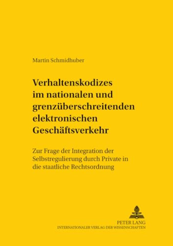 Verhaltenskodizes Im Nationalen Und Grenzueberschreitenden Elektronischen Geschaeftsverkehr