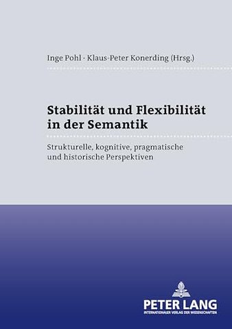 Stabilitaet und Flexibilitaet in der Semantik
