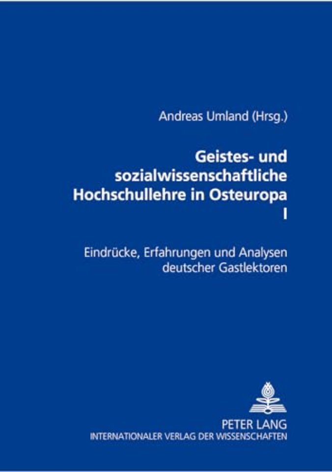 Geistes- Und Sozialwissenschaftliche Hochschullehre in Osteuropa I