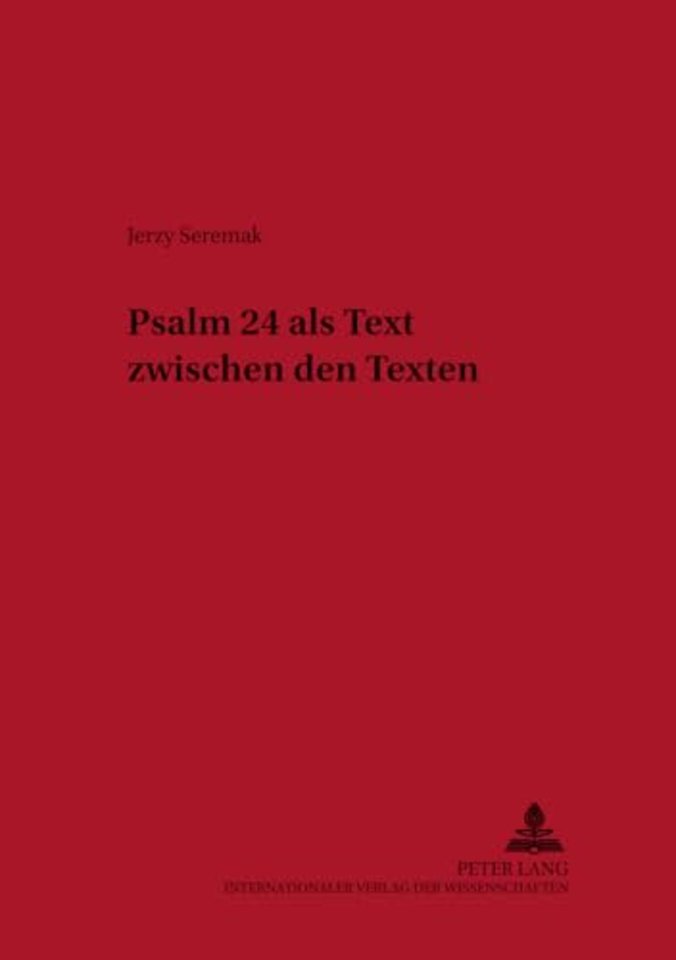 Psalm 24 ALS Text Zwischen Den Texten