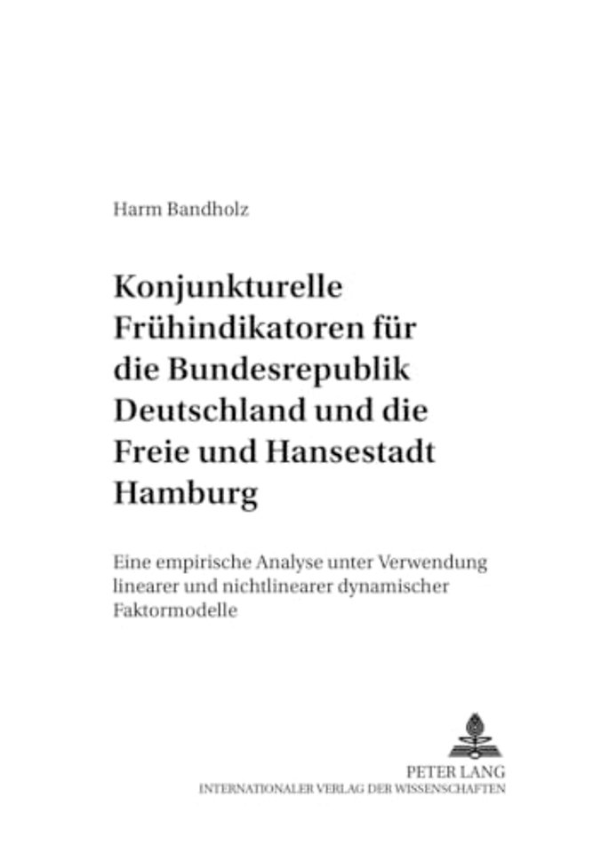 Konjunkturelle Fruehindikatoren Fuer Die Bundesrepublik Deutschland Und Die Freie Und Hansestadt Hamburg