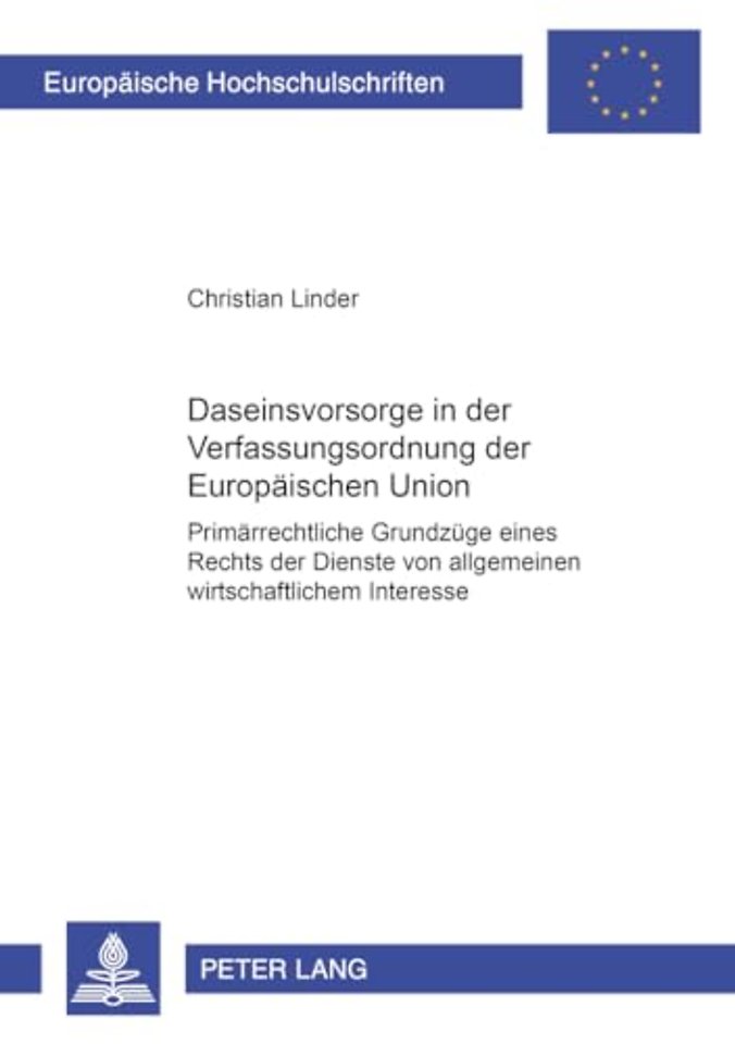 Daseinsvorsorge in Der Verfassungsordnung Der Europaeischen Union