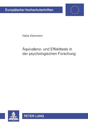 Aequivalenz- Und Effekttests in Der Psychologischen Forschung