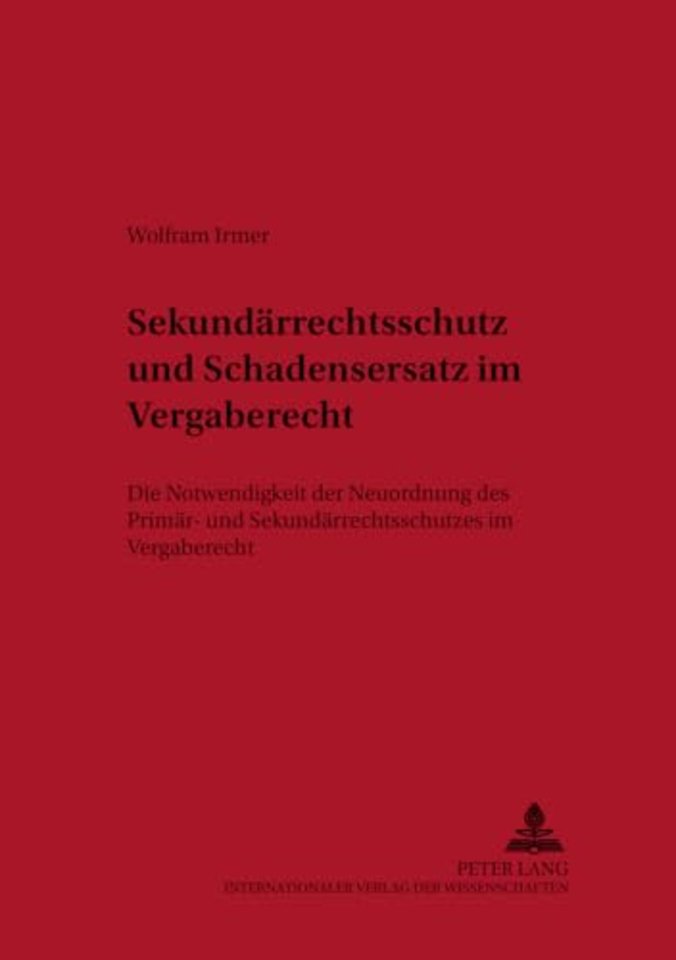 Sekundaerrechtsschutz Und Schadensersatz Im Vergaberecht