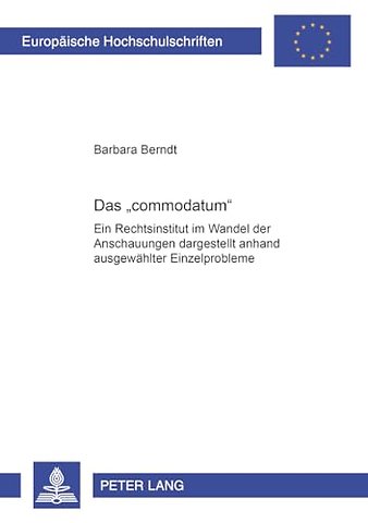 Das «Commodatum»
