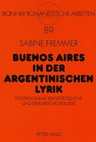 Buenos Aires in Der Argentinischen Lyrik