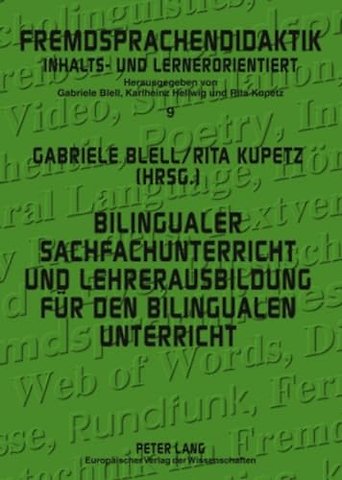 Bilingualer Sachfachunterricht Und Lehrerausbildung Fuer Den Bilingualen Unterricht