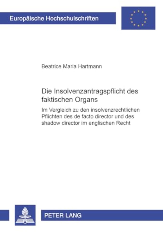 Die Insolvenzantragspflicht des faktischen Organs