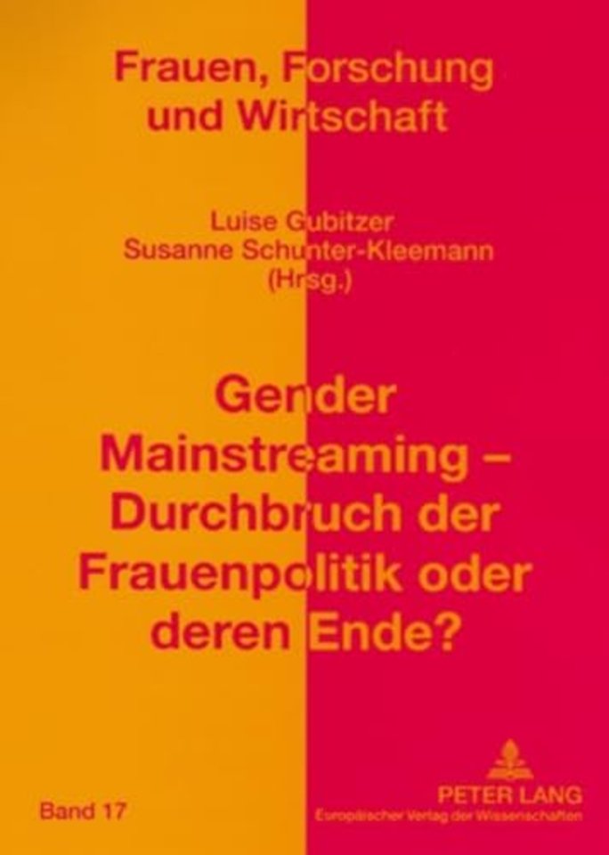 Gender Mainstreaming - Durchbruch Der Frauenpolitik Oder Deren Ende?