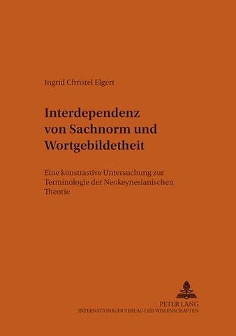 Interdependenz Von Sachnorm Und Wortgebildetheit