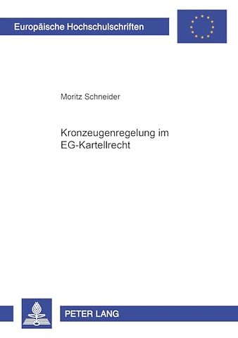 Kronzeugenregelung Im Eg-Kartellrecht