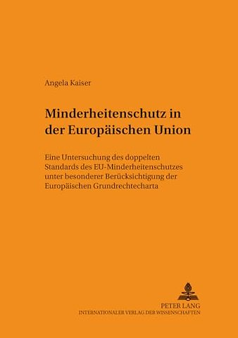 Minderheitenschutz in Der Europaeischen Union