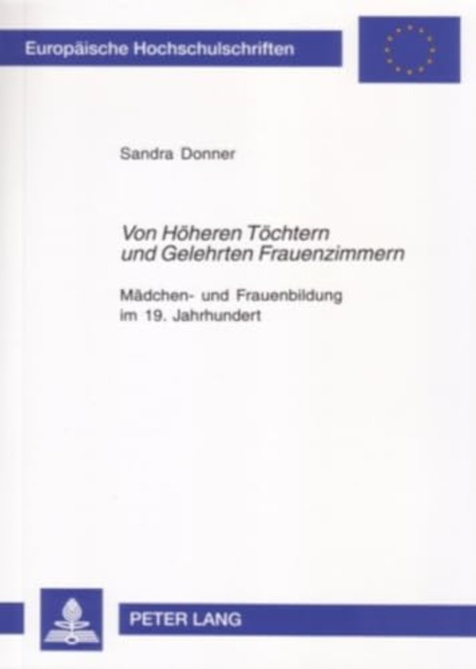 Von Hoeheren Toechtern und Gelehrten Frauenzimmern