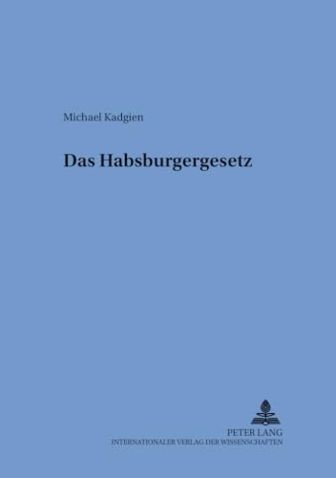 Das Habsburgergesetz