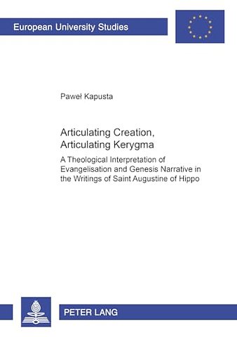Articulating Creation, Articulating Kerygma