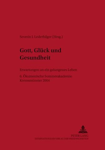 Gott, Glueck Und Gesundheit