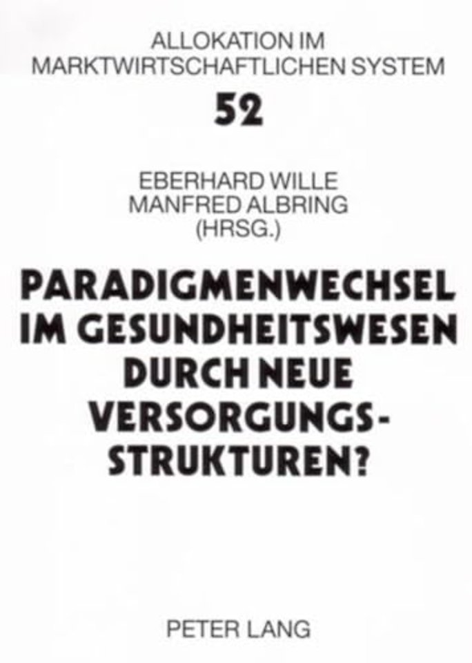 Paradigmenwechsel Im Gesundheitswesen Durch Neue Versorgungsstrukturen?