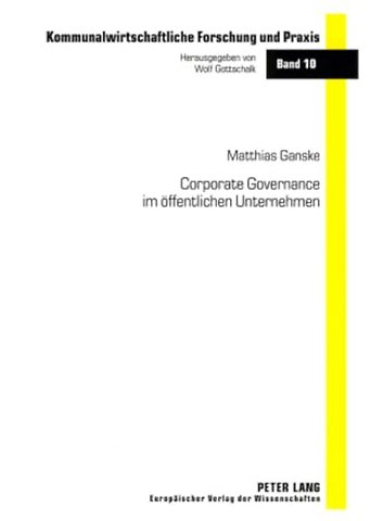 Corporate Governance Im Oeffentlichen Unternehmen