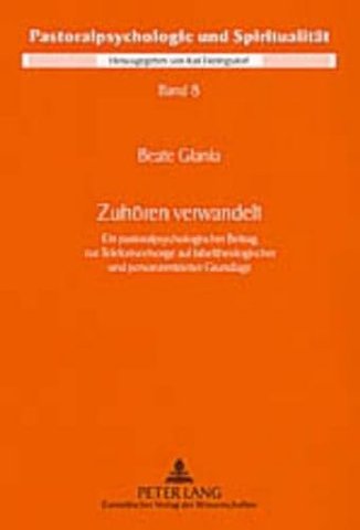 Zuhoeren Verwandelt