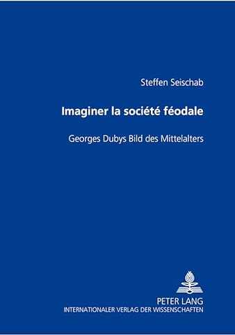 Imaginer La Societe Feodale