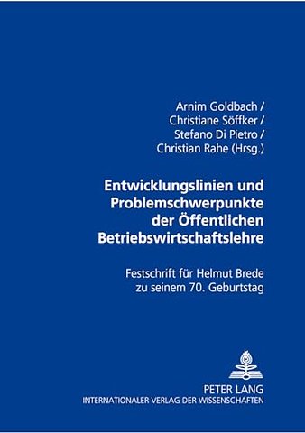 Entwicklungslinien Und Problemschwerpunkte Der Oeffentlichen Betriebswirtschaftslehre