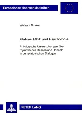 Platons Ethik Und Psychologie