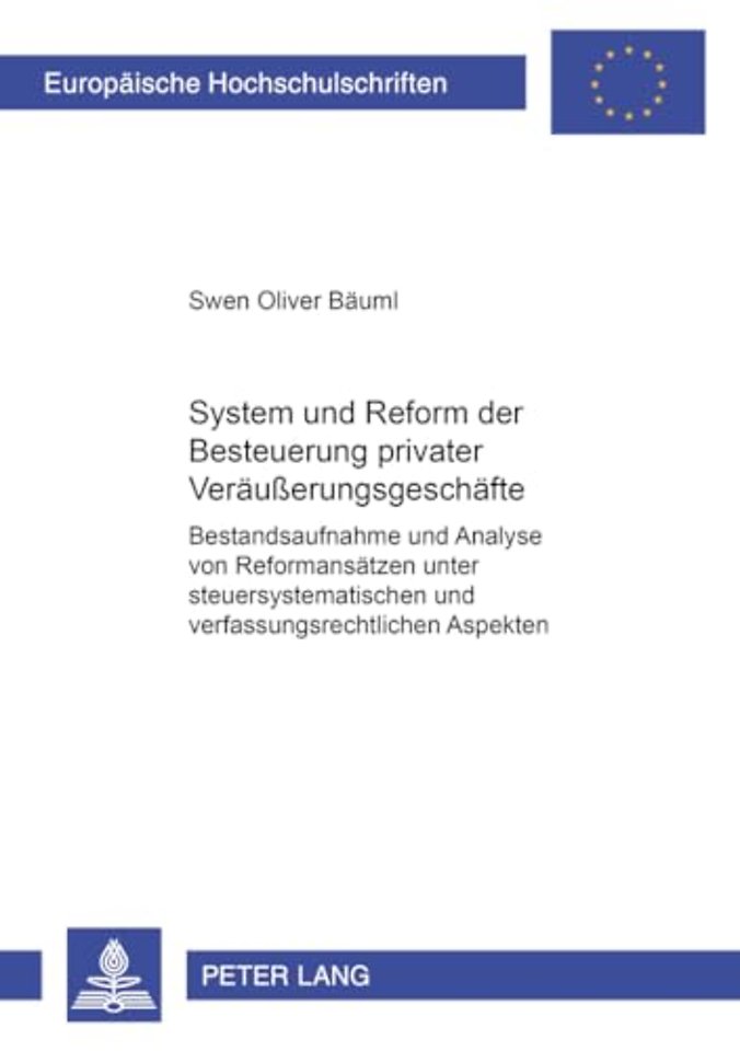 System Und Reform Der Besteuerung Privater Veraeusserungsgeschaefte