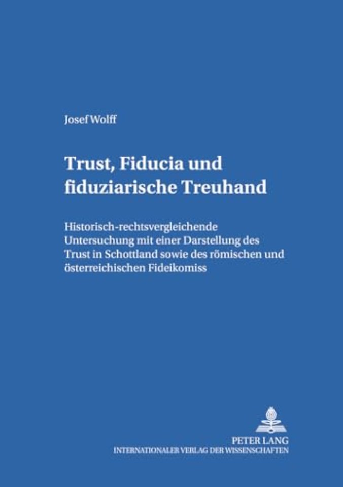 Trust, Fiducia Und Fiduziarische Treuhand