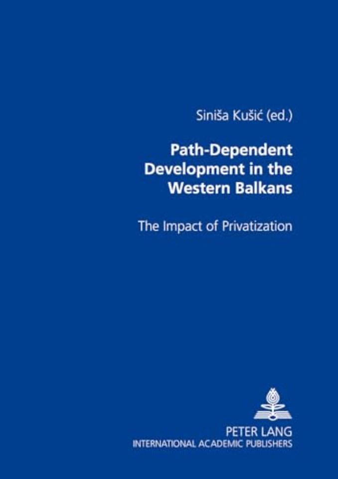 Path-dependent Development in the Western Balkans