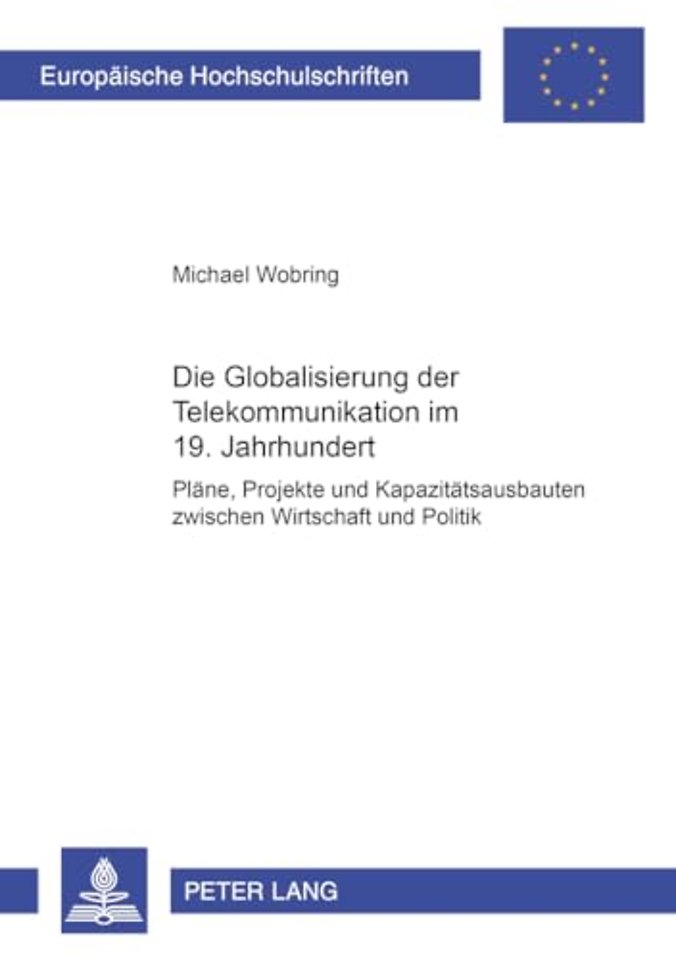 Die Globalisierung Der Telekommunikation Im 19. Jahrhundert