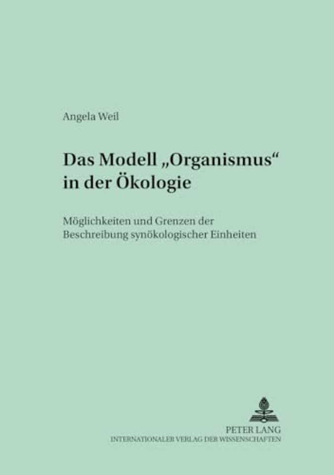 Das Modell «Organismus» in Der Oekologie
