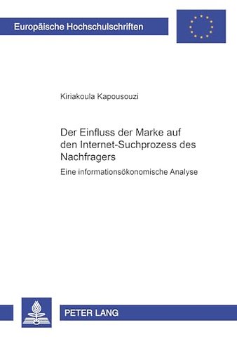 Der Einfluss Der Marke Auf Den Internet-Suchprozess Des Nachfragers