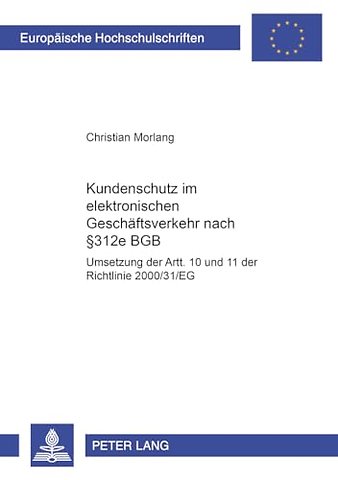 Kundenschutz Im Elektronischen Geschaeftsverkehr Nach § 312e Bgb