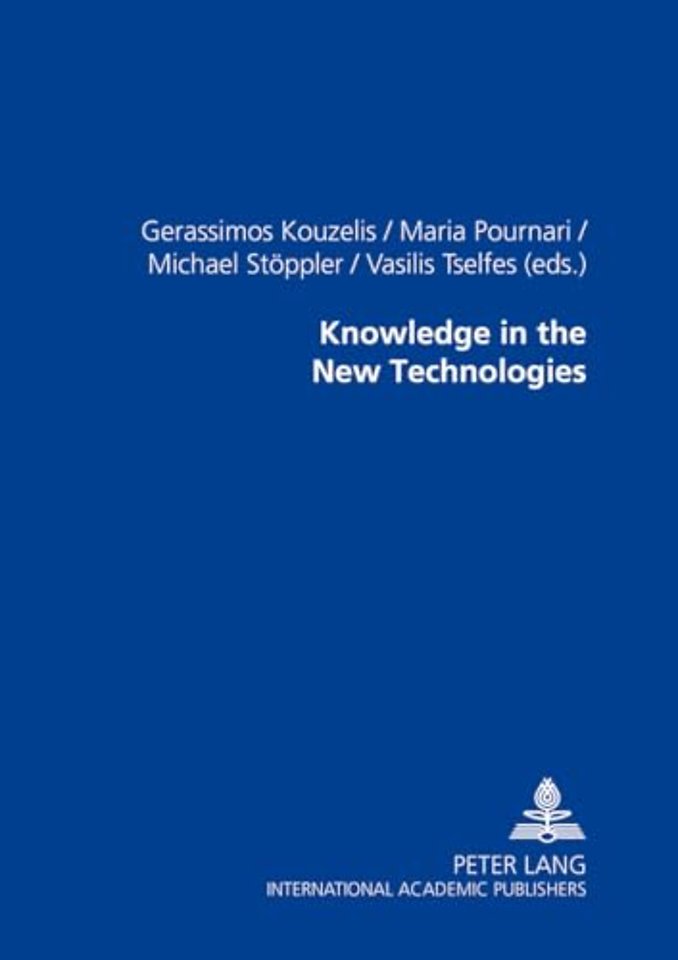 Knowledge in the New Technologies