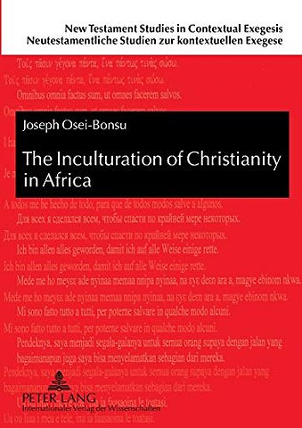 The Inculturation of Christianity in Africa