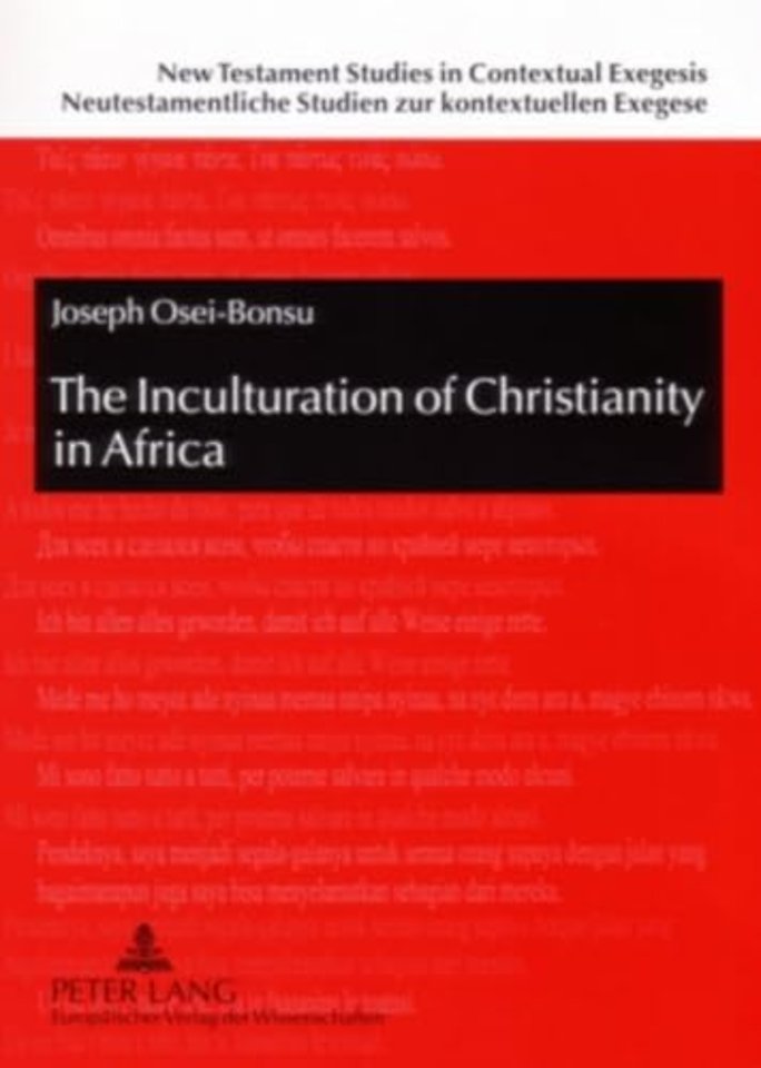 The Inculturation of Christianity in Africa