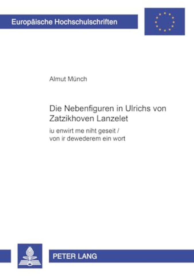 Die Nebenfiguren in Ulrichs von Zatzikhoven «Lanzelet»
