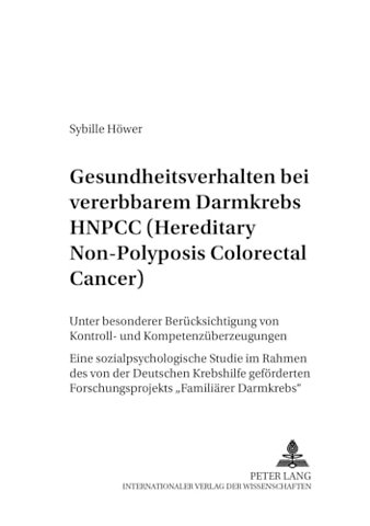Gesundheitsverhalten Bei Vererbbarem Darmkrebs Hnpcc (Hereditary Non-Polyposis Colorectal Cancer)