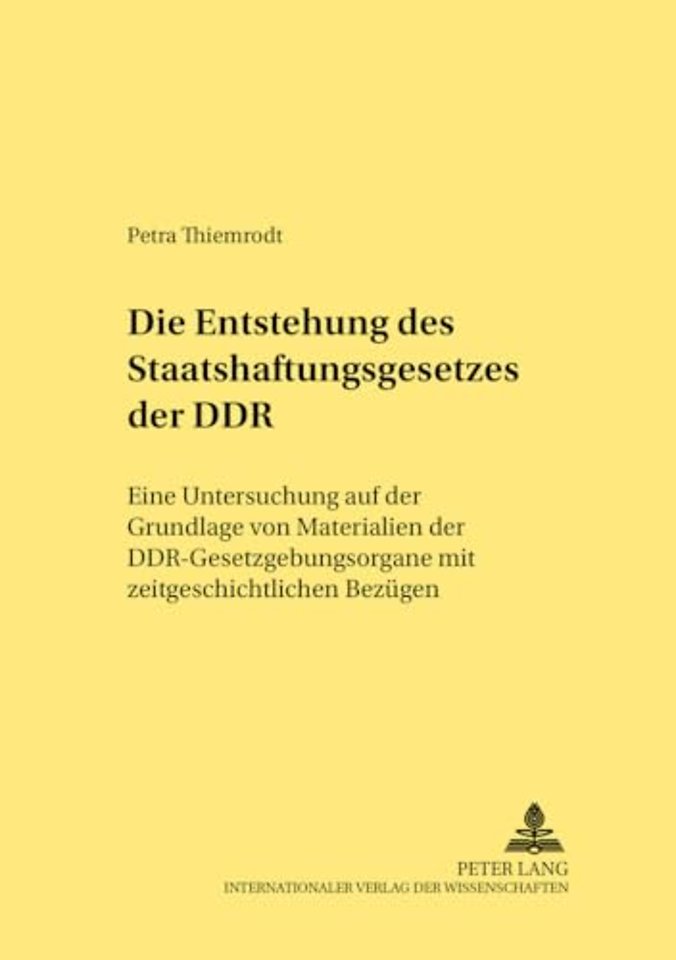 Die Entstehung des Staatshaftungsgesetzes der DDR