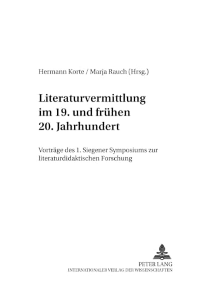 Literaturvermittlung Im 19. Und Fruehen 20. Jahrhundert