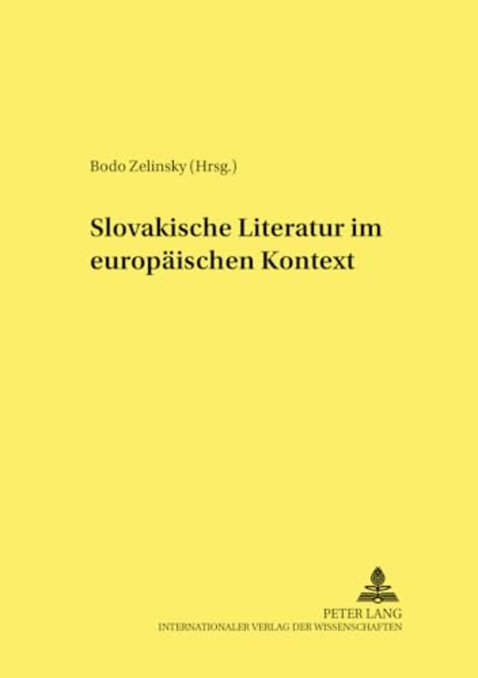 Slovakische Literatur Im Europaeischen Kontext
