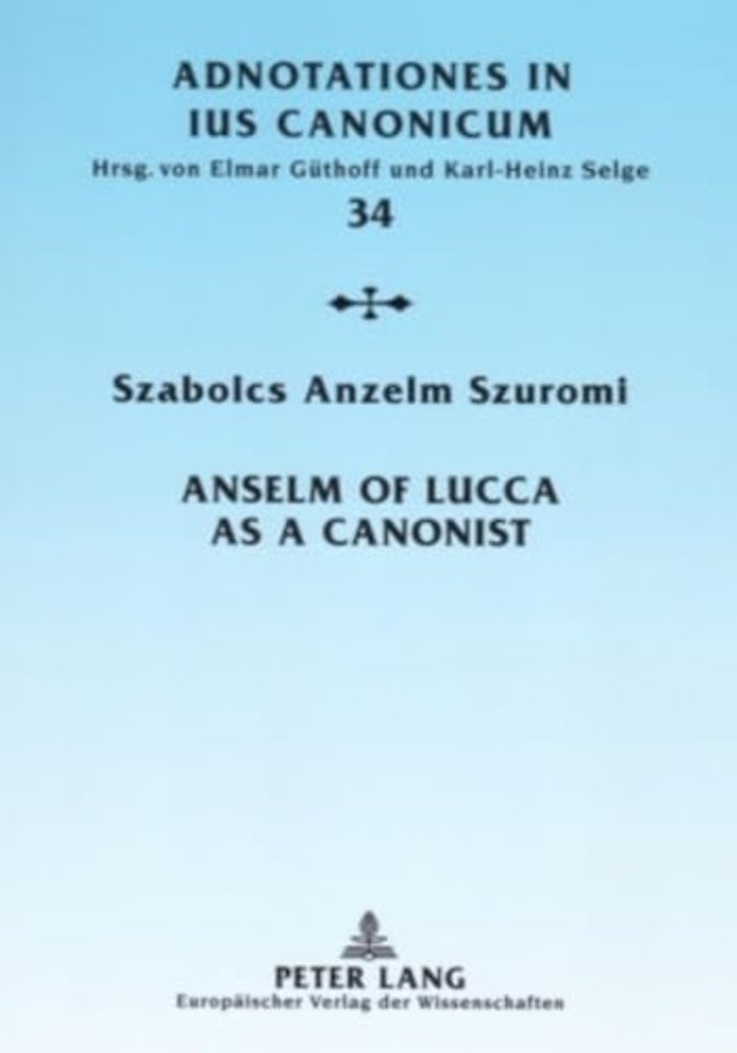 Anselm of Lucca as a Canonist