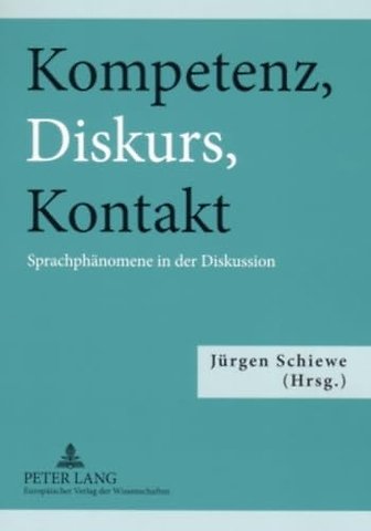 Kompetenz, Diskurs, Kontakt