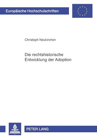 Die Rechtshistorische Entwicklung Der Adoption