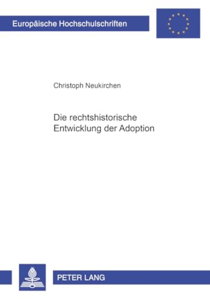 Die Rechtshistorische Entwicklung Der Adoption