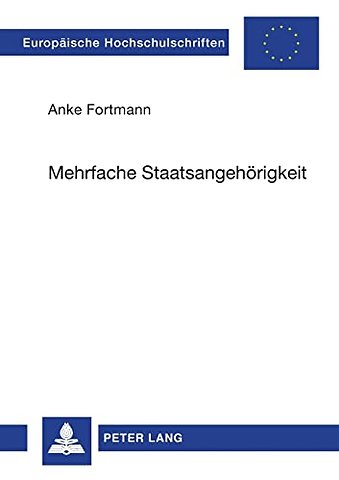 Mehrfache Staatsangehoerigkeit