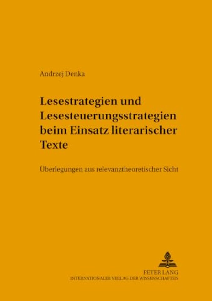Lesestrategien und Lesesteuerungsstrategien beim Einsatz literarischer Texte im Fremdsprachenunterricht