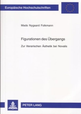 Figurationen Des Uebergangs