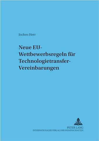 Neue Eu-Wettbewerbsregeln Fuer Technologietransfer-Vereinbarungen