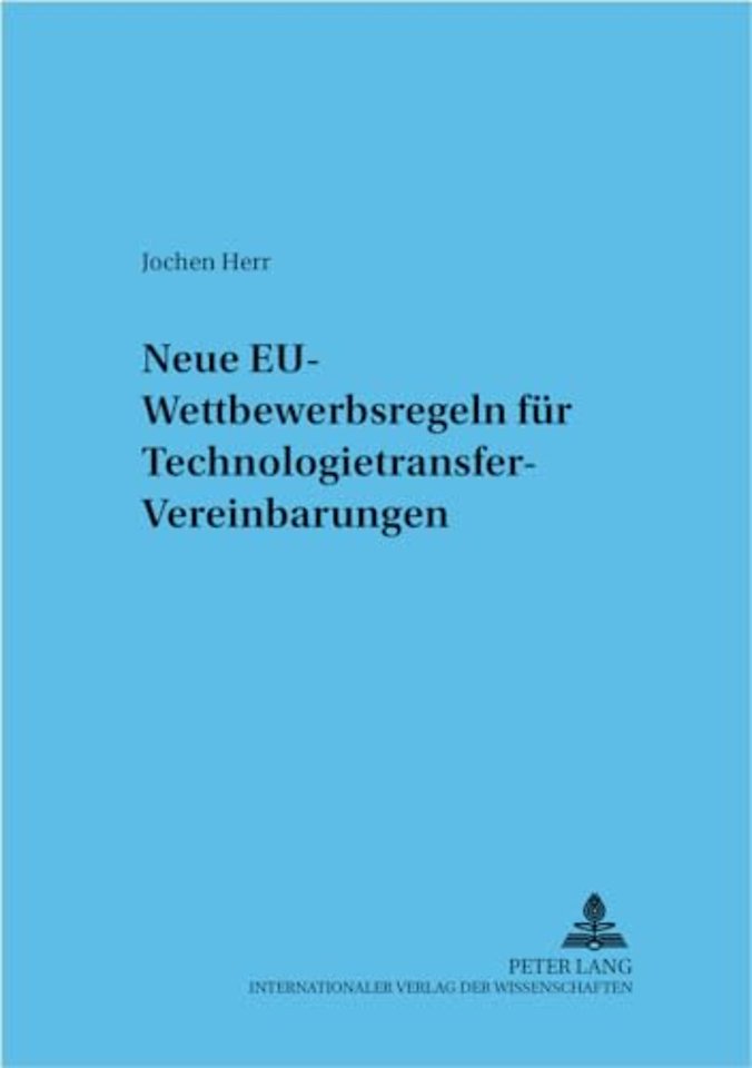 Neue Eu-Wettbewerbsregeln Fuer Technologietransfer-Vereinbarungen